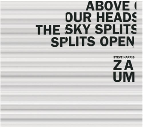 Above Our Heads the Sky Splits Open