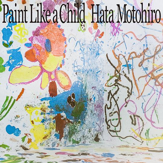 Paint Like a Child [通常盤]