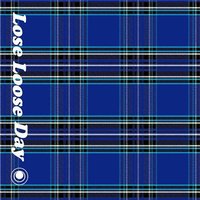 LOSE LOOSE Day＜通常盤 BLUE CHECK＞
