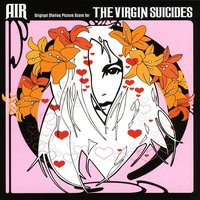 The Virgin Suicides (Original Motion Picture Score)
