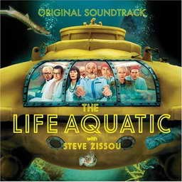 The Life Aquatic With Steve Zissou(Soundtrack from the Motion Picture)