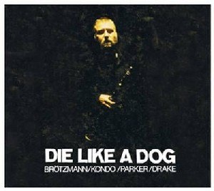 Die Like a Dog