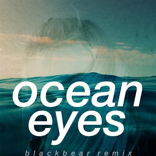 ocean eyes (blackbear remix)