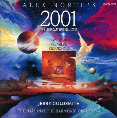 Alex North's 2001:The Legendary Original Score
