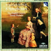 William Boyce: 8 Symphonies - The English Concert / Trevor Pinnock
