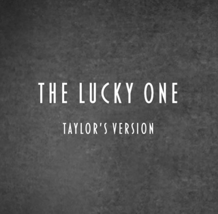 The Lucky One (Taylor’s Version)