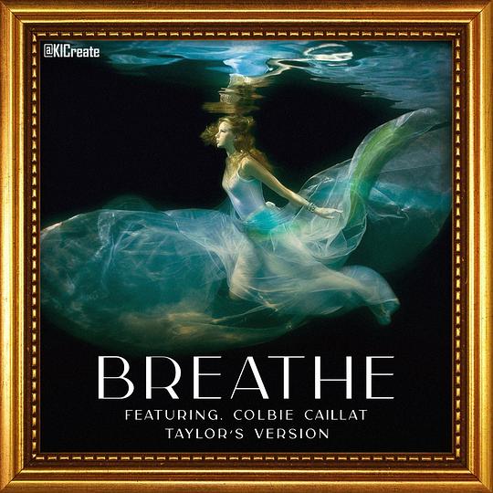 Breathe (Taylor’s Version)