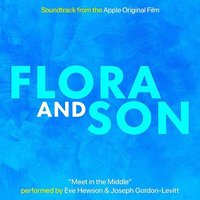 Meet in the Middle (From "Flora and Son" Apple Original Film Soundtrack)