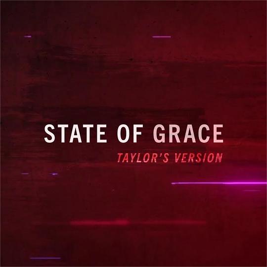 State of Grace (Taylor’s Version)