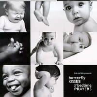 Butterfly Kisses & Bedtime Prayers