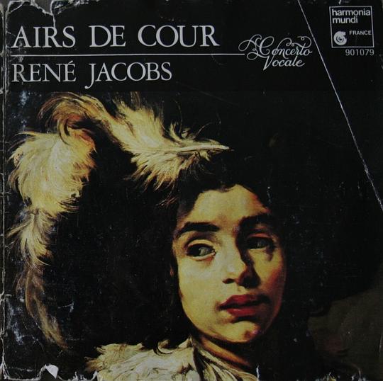 René Jacobs ~ Airs de cour / Junghänel · W. Kuijken · Kimura · Verelst