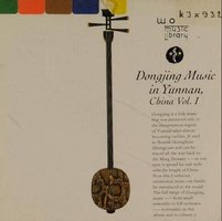 Dongjing Music in Yunnan, Vol. 1