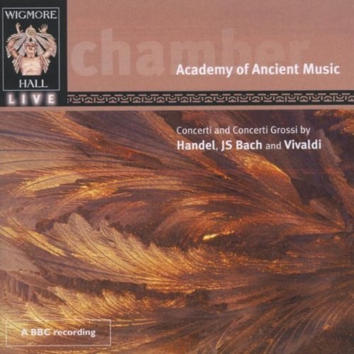 Concerti and Concerti Grossi by Handel, J.S. Bach & Vivaldi