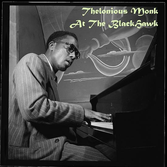 Thelonious Monk: At the Blackhawk