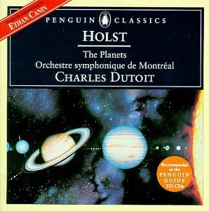 Holst: The Planets / Dutoit, Montreal Symphony Orchestra (Penguin Music Classics Series)
