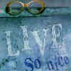 Live So Nice