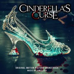 Cinderella's Curse (Original Motion Picture Soundtrack)