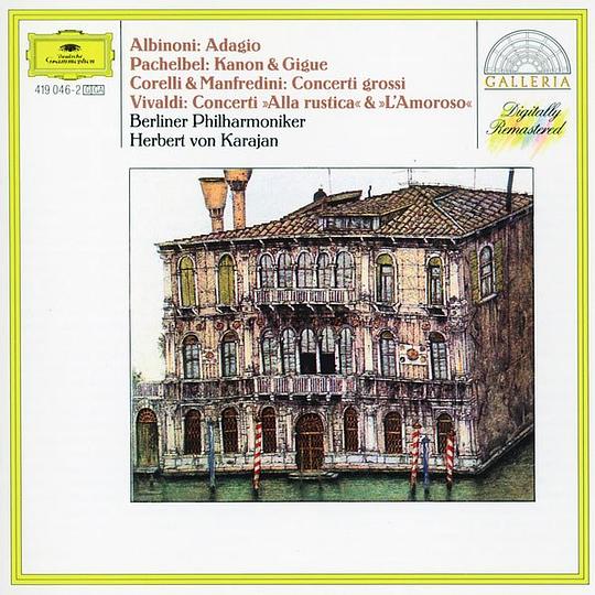 Albinoni: Adagio - Corelli: Christmas Concerto - Vivaldi: L'amoroso