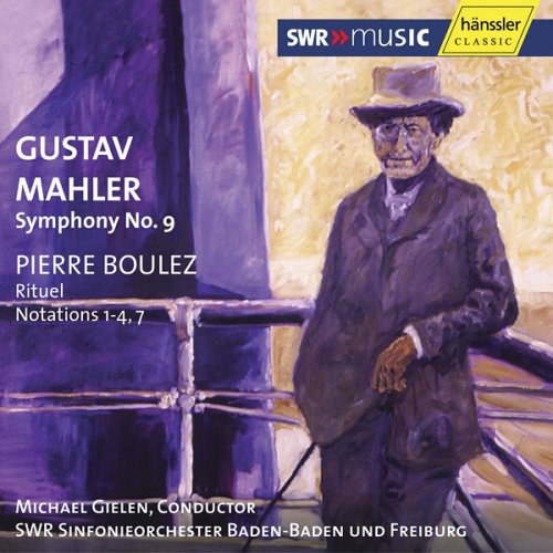 Mahler: Symphony No. 9 / Boulez: Rituel / Notations I-IV, VII ~ Gielen