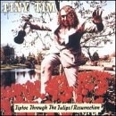Tiptoe Through The Tulips/Resurrection