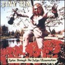 Tiptoe Through The Tulips/Resurrection