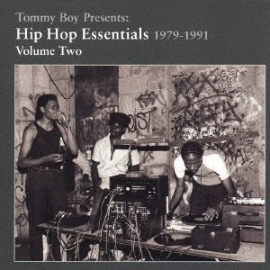 Tommy Boy Presents:Hip Hop Essentials 1979-1991 Vol.2