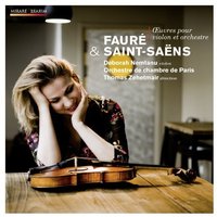 Saint-Saens: Introduction et Rondo, Violin Concerto No.1, Faure: Pelleas et Melisande