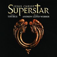 Jesus Christ Superstar(Remastered 2005)