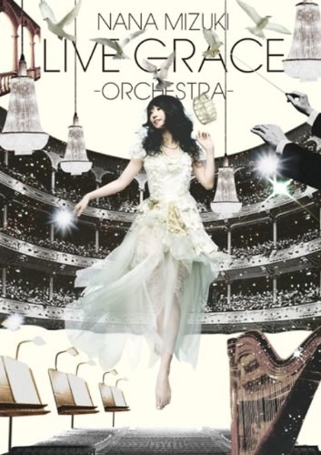 NANA MIZUKI LIVE GRACE -ORCHESTRA-