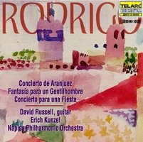 Rodrigo: Concierto de Aranjuez; Fantasía para un Gentilhombre; Concierto para una Fiesta