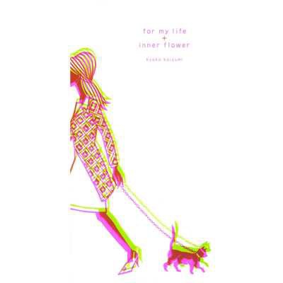 for my life + inner flower