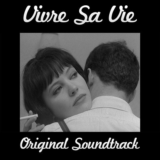 Vivre sa vie ("Vivre sa vie"  Original Soundtrack)