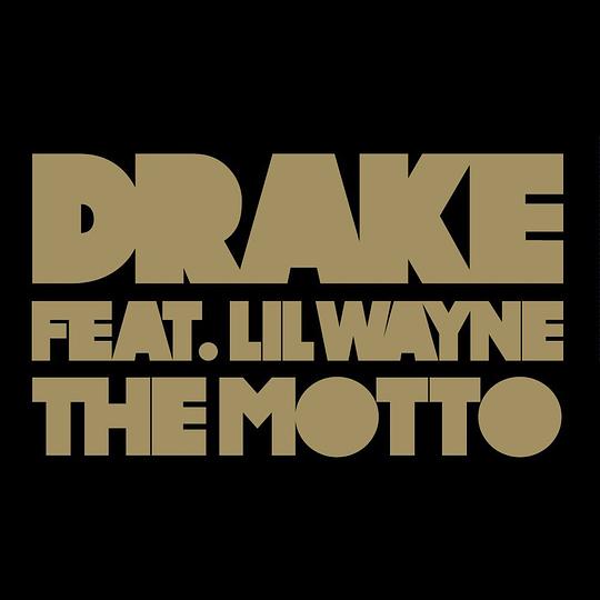 The Motto (ft. Lil Wayne)