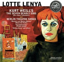 Lotte Lenya sings Kurt Weill's The Seven Deadly Sins & Berlin Theatre Songs