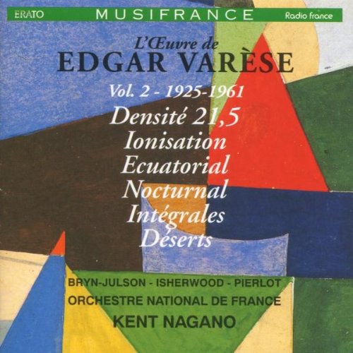 L'Œuvre De Edgar Varèse, Vol. 2 1925-1961