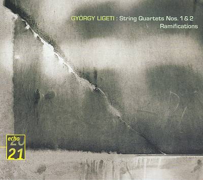 György Ligeti: String Quartets Nos. 1 & 2; Ramifications