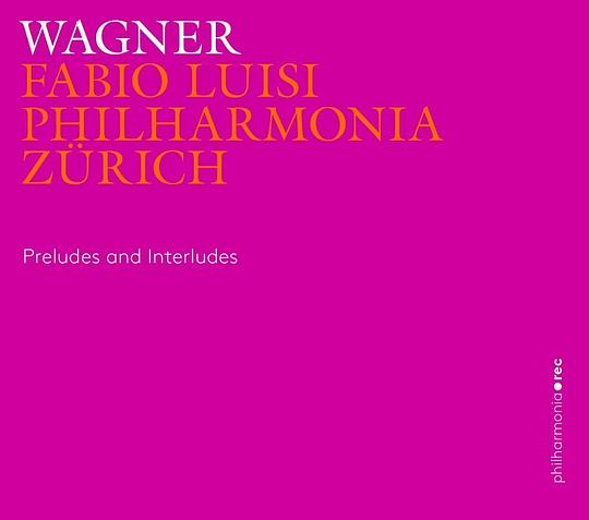 Wagner: Preludes & Interludes