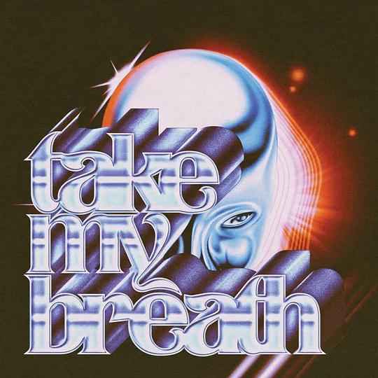 Take My Breath (Extended Version)