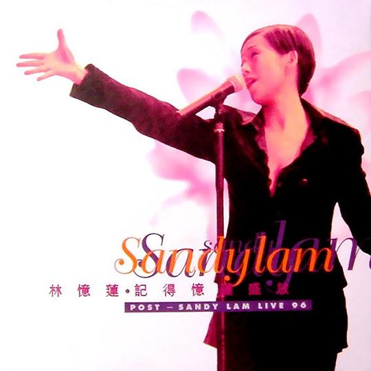 Post Sandy Lam Live 96