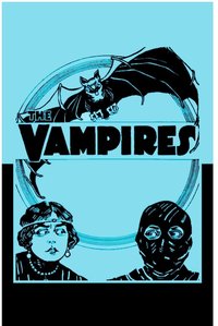 The Vampires or, The Arch Criminals of Paris
