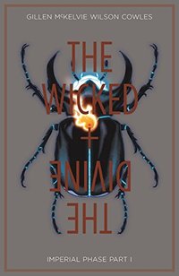 The Wicked + The Divine, Vol. 5: Imperial Phase, Part I
