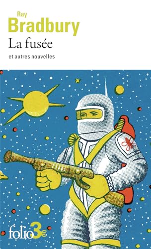 La fusée et autres nouvelles