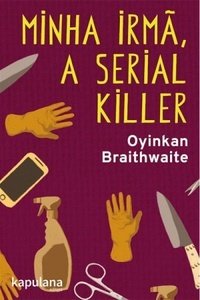 Minha Irmã, a Serial Killer (Kapulana 2019)