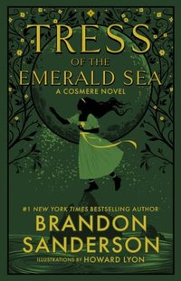 Tress of the Emerald Sea (Dragonsteel Entertainment, LLC 2023)