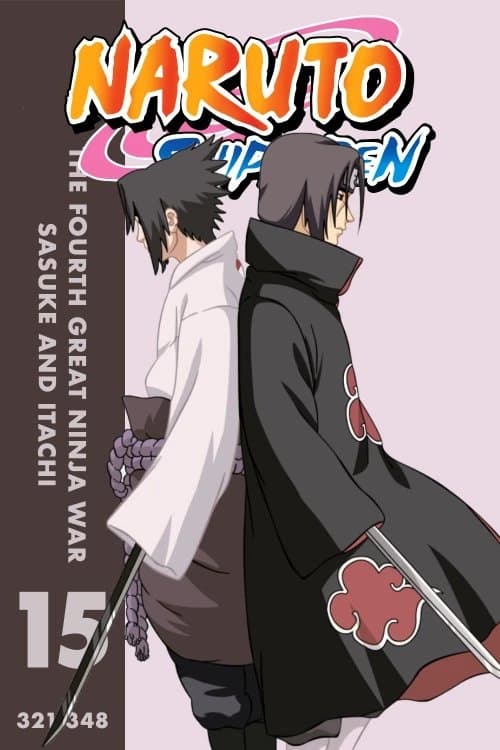 Naruto: Shippūden (The Fourth Great Ninja War Sasuke and Itachi)