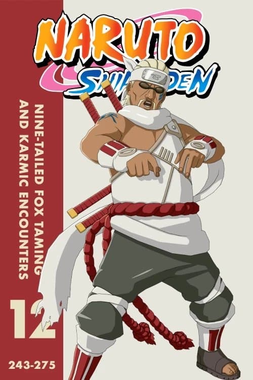 Naruto: Shippūden (Nine-Tailed Fox Taming and Karmic Encounters)