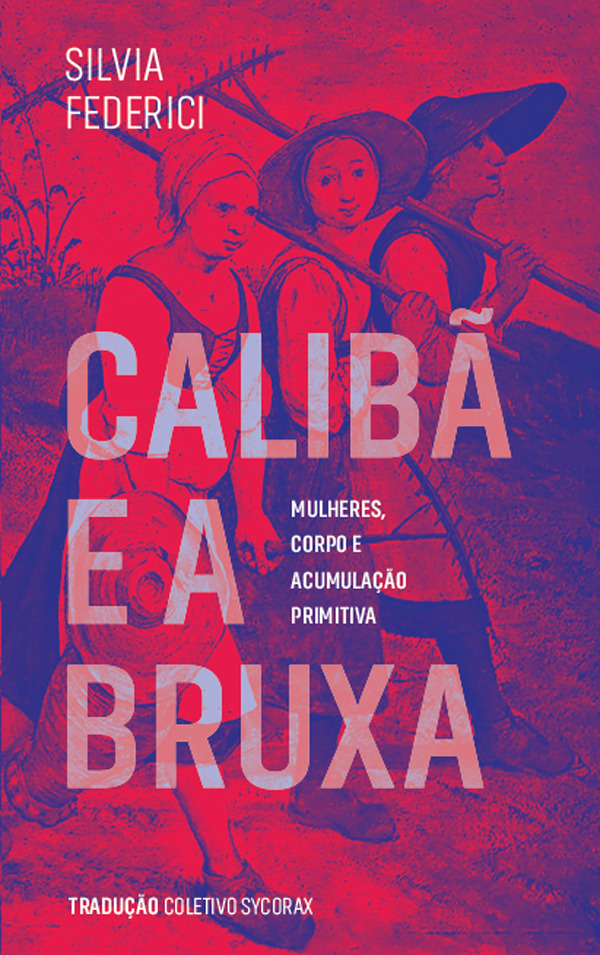 Calibã e a Bruxa