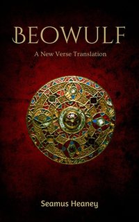 Beowulf: A New Verse Translation (Grapevine India 2022)