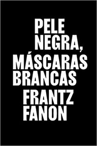Pele negra, máscaras brancas (Ubu 2020)