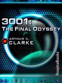 3001: The Final Odyssey (RosettaBooks 2012)
